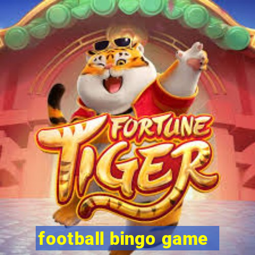 football bingo game - play now